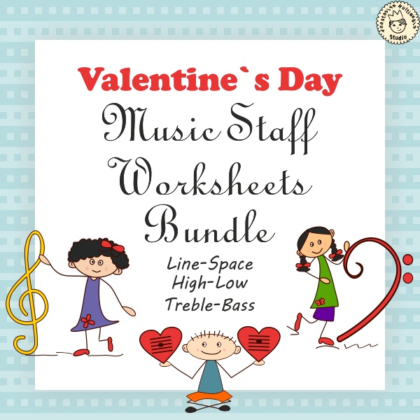 Valentine`s Day Music Staff Worksheets Bundle