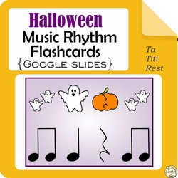 Image for Halloween Music Rhythm Flashcards {Ta, Ti-Ti, Rest} {Google Slides +PDF} product