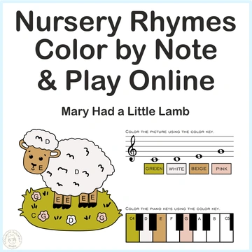 Mary Had a Little Lamb Nursery Rhythms Online Music Game & Color By Note Sheet