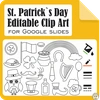 St. Patrick's Day Vector Editable Clip Art for Google Slides™ | Movable Images