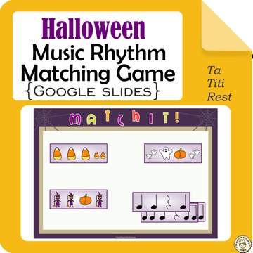 Halloween Music Rhythm Matching Game {Ta, Ti-Ti, Rest} {Google Slides + PDF}