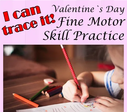 I can trace it! {Valentine’s Day fine motor skill practice}