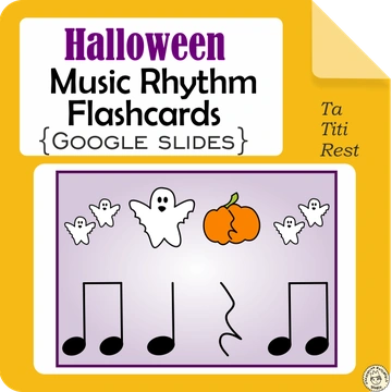 Halloween Music Rhythm Flashcards {Ta, Ti-Ti, Rest} {Google Slides +PDF}