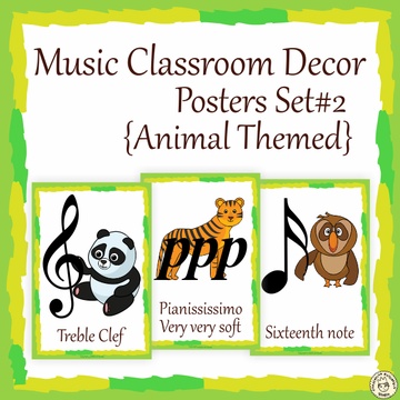 Music Classroom Decor Posters set #2 {Animal Themed}