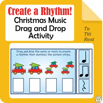 Create a Rhythm! Christmas Music Drag and Drop Activity {Ta, Ti-Ti, Rest} {Google Slides+PDF}
