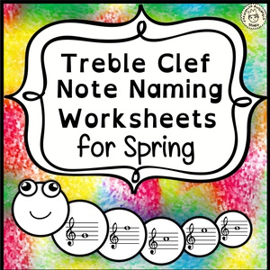 Treble Clef Note Naming Worksheets for Spring