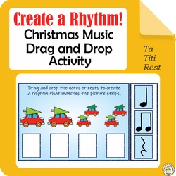 Image for Create a Rhythm! Christmas Music Drag and Drop Activity {Ta, Ti-Ti, Rest} {Google Slides+PDF} product