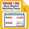 Valentine`s Day Rhythm Matching Game {Ta, Ti-Ti, Rest}