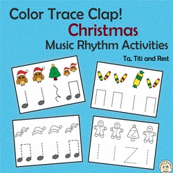 Image for Color, Trace, Clap! Christmas Music Rhythm Activities {Ta, Ti-Ti, Rest} product