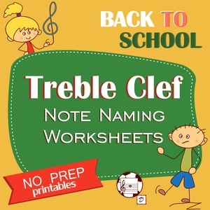 Back to School Treble Clef Note Naming Worksheets