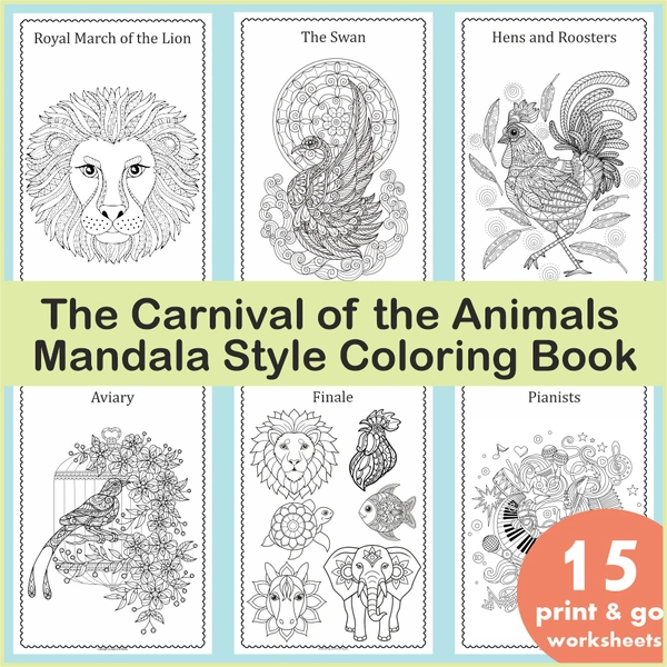 The Carnival of the Animals Mandala-style Coloring Book - Camille Saint-Saëns