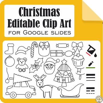 Christmas Editable Clip Art for Google Slides