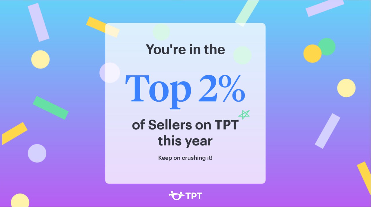 Top 2% of all sellers on TPT